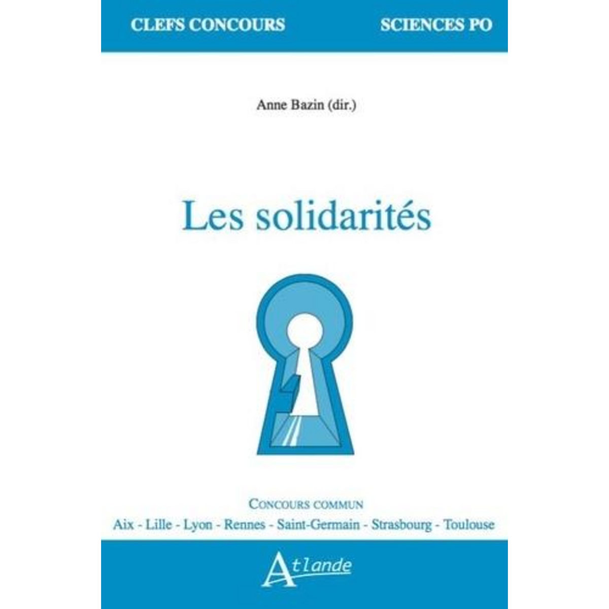 LES SOLIDARITES, Bazin Anne