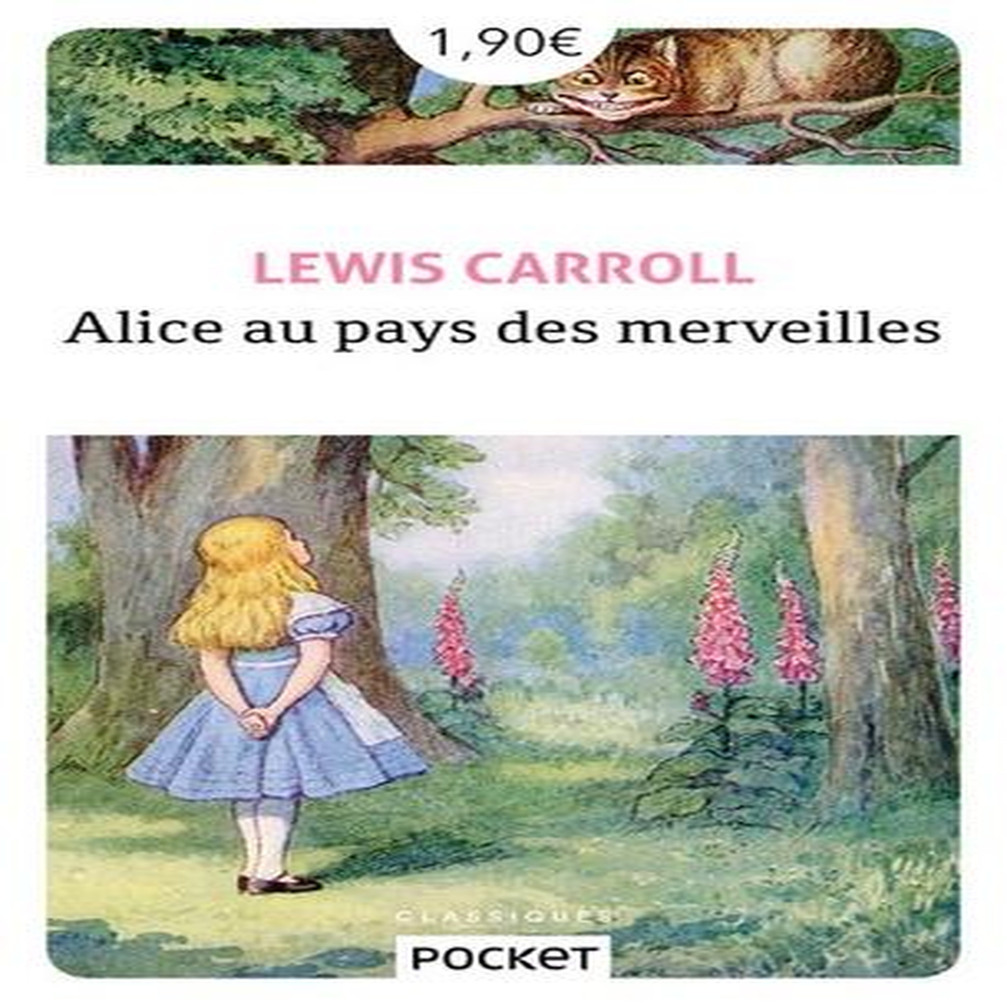 ALICE AU PAYS DES MERVEILLES, Carroll Lewis