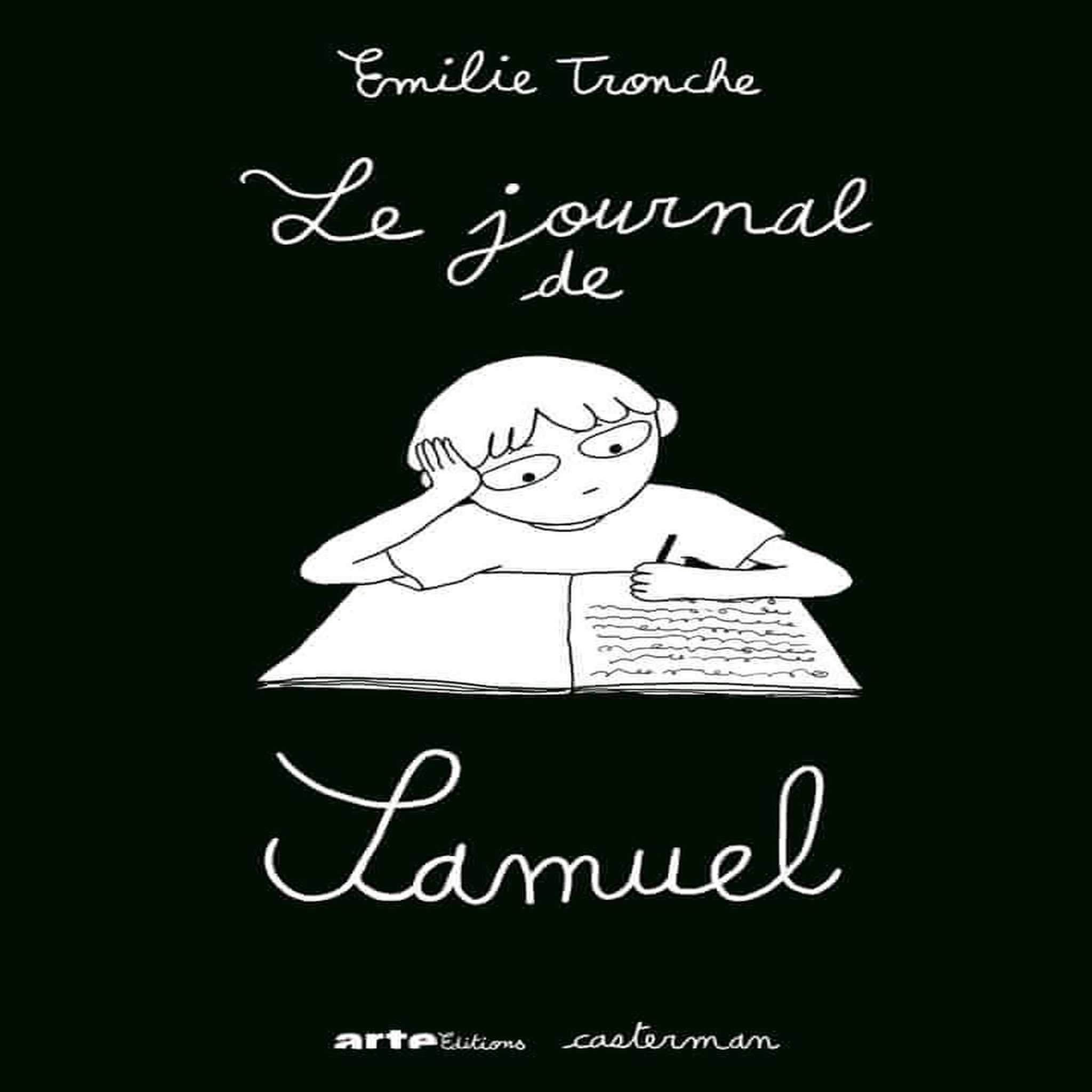 LE JOURNAL DE SAMUEL, Tronche Emilie