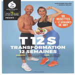 T 12 S. TRANSFORMATION 12 SEMAINES, Mallier Alexandre