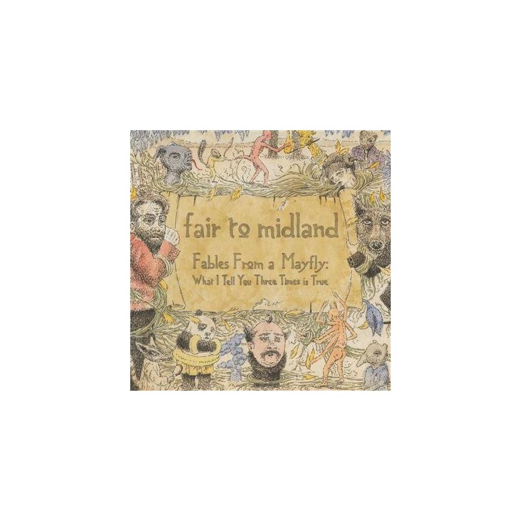 Fair to midland, fables from a mayfly : what i tell you three times is true, vinyle noir 180 g