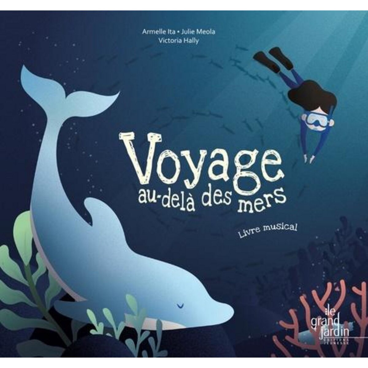 VOYAGE AUDELA DES MERS. LIVRE MUSICAL, Ita Armelle pas cher Auchan.fr