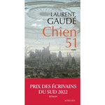 CHIEN 51, Gaudé Laurent