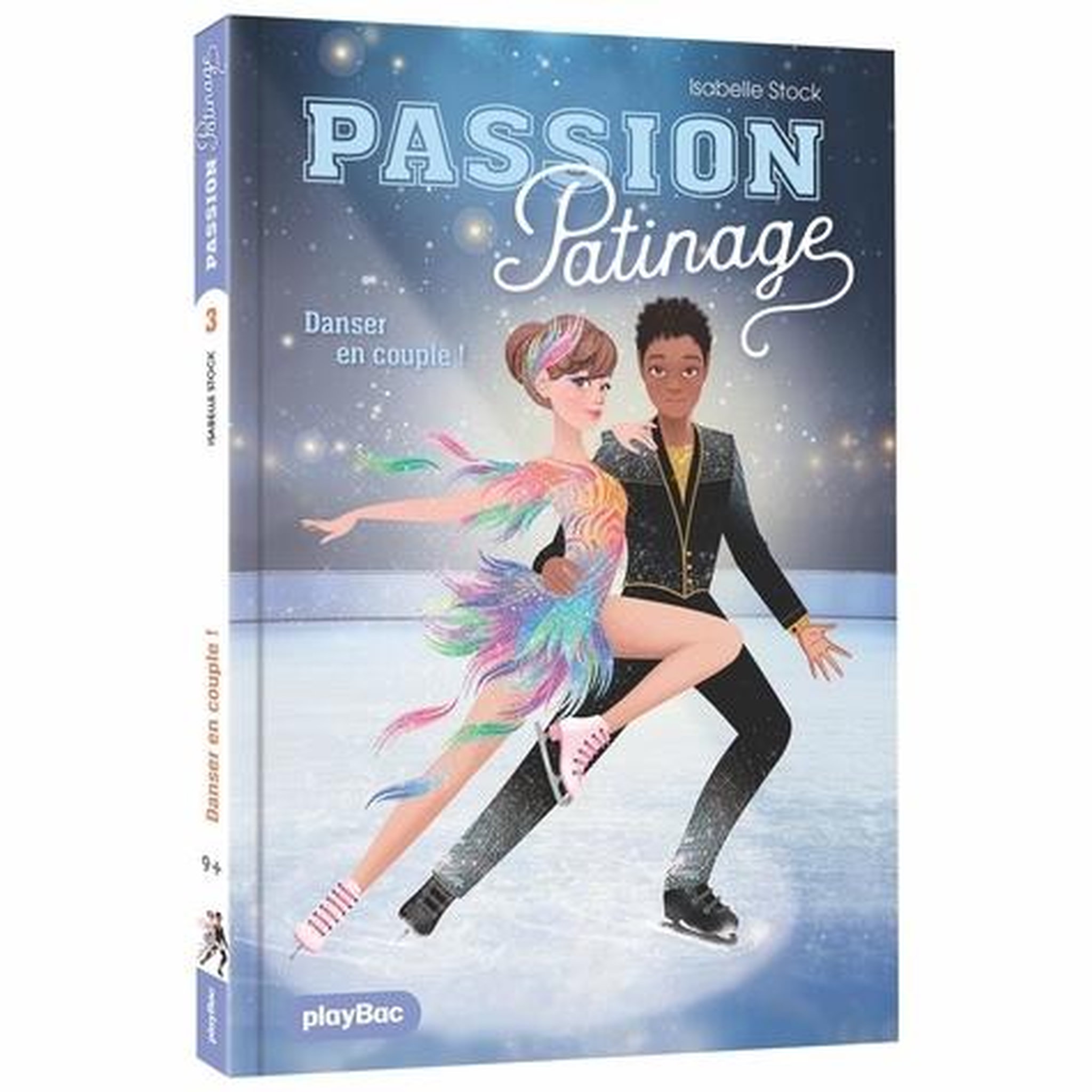 PASSION PATINAGE TOME 3 : DANSER EN COUPLE !, Stock Isabelle