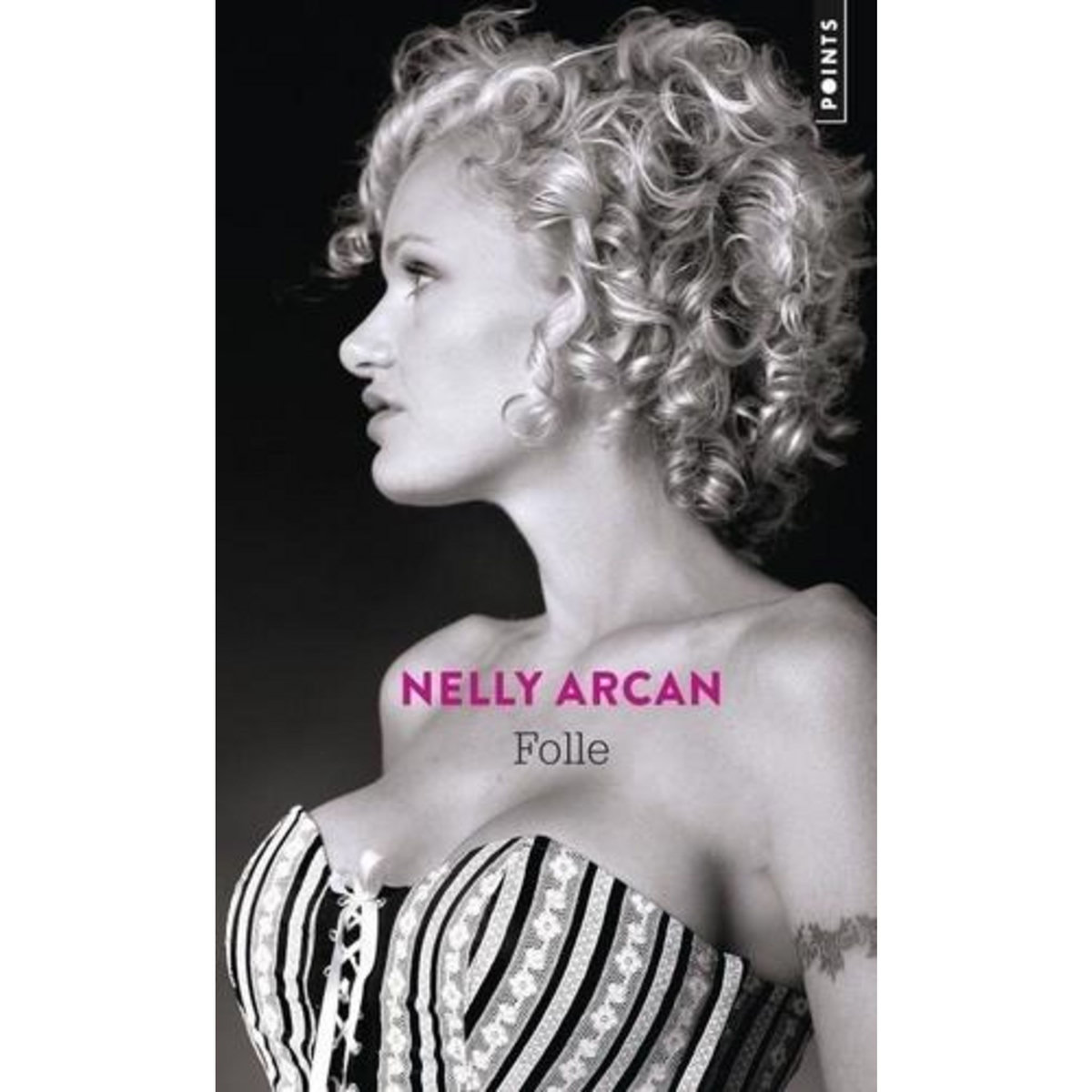 FOLLE, Arcan Nelly