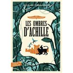 LES ENQUETES D'HERMES TOME 4 : LES OMBRES D'ACHILLE, Normandon Richard