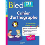 BLED CAHIER D'ORTHOGRAPHE CE1, Couque Claude