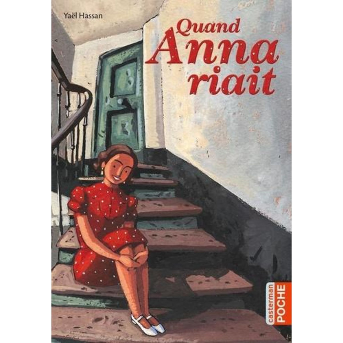 QUAND ANNA RIAIT, Hassan Yaël