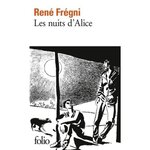LES NUITS D'ALICE, Frégni René
