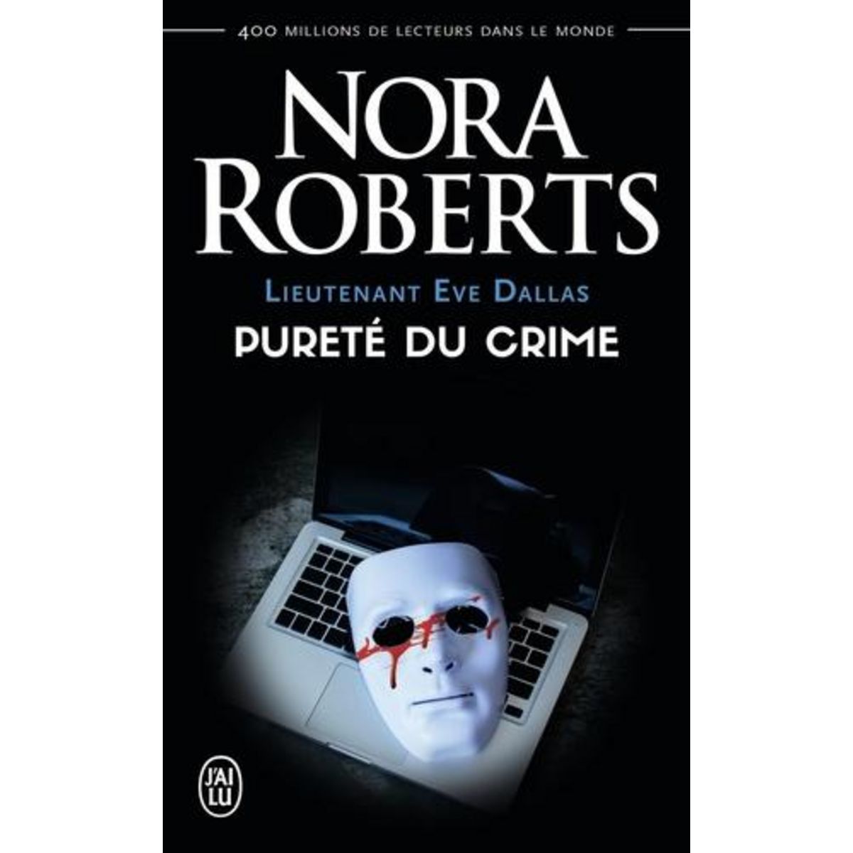 LIEUTENANT EVE DALLAS TOME 15 : PURETE DU CRIME, Roberts Nora