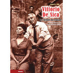 VITTORIO DE SICA. LES CHEMINS DU REALISME, Gili Jean Antoine
