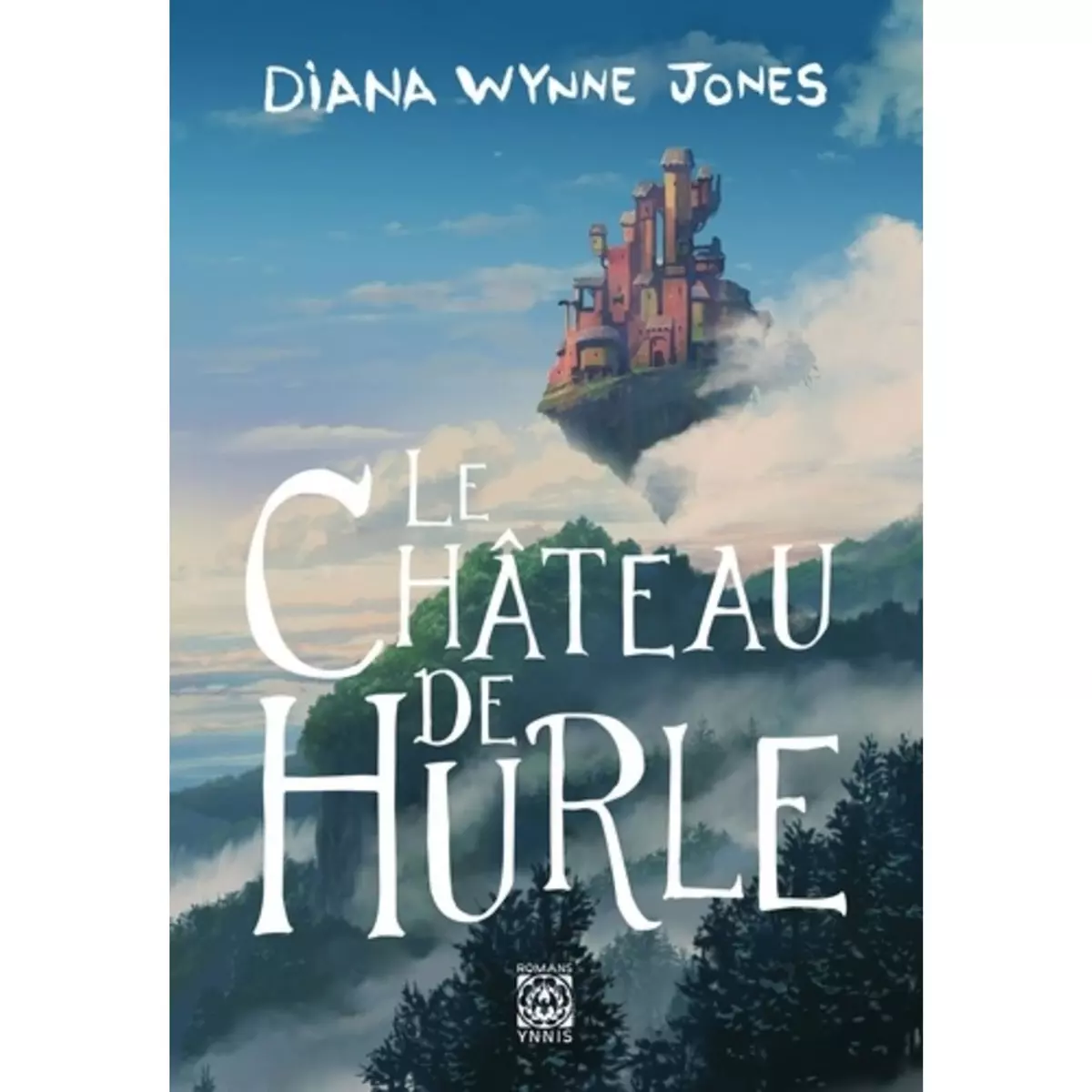  LA TRILOGIE DE HURLE TOME 1 : LE CHATEAU DE HURLE, Wynne Jones Diana