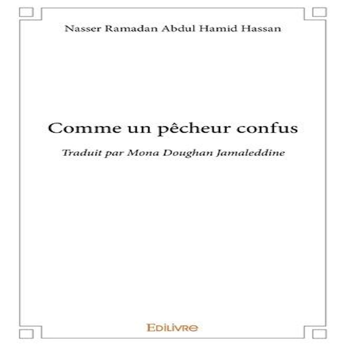 COMME UN PECHEUR CONFUS, Doughan-jamaleddine Mona