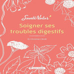 SOIGNER SES TROUBLES DIGESTIFS, Cieur Christine