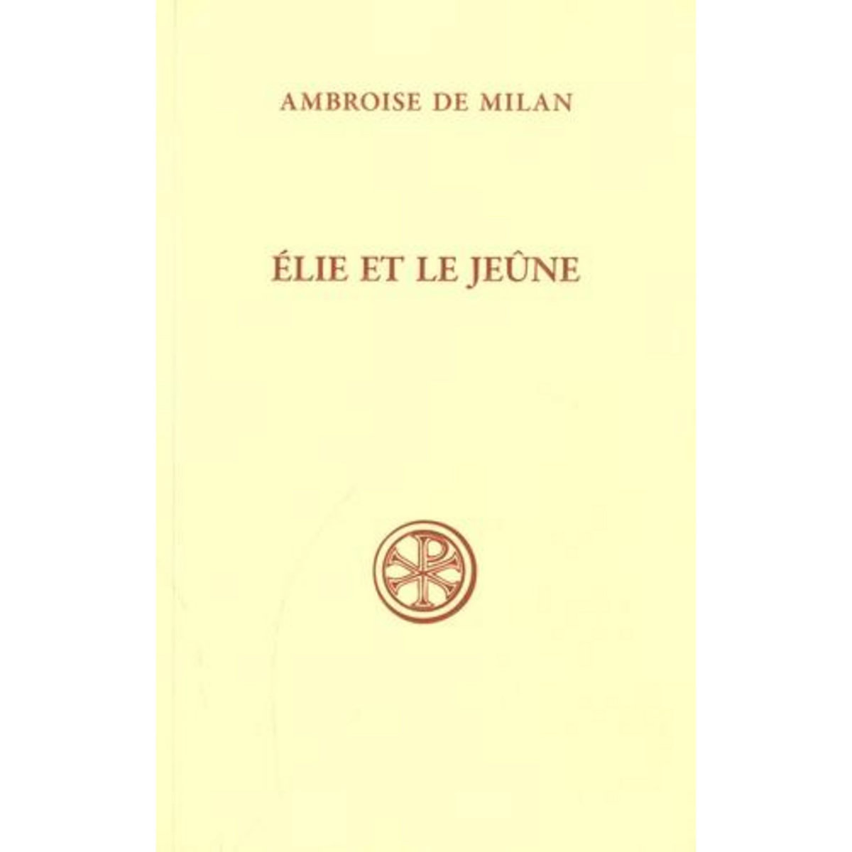 ELIE ET LE JEUNE, Milan Ambroise de