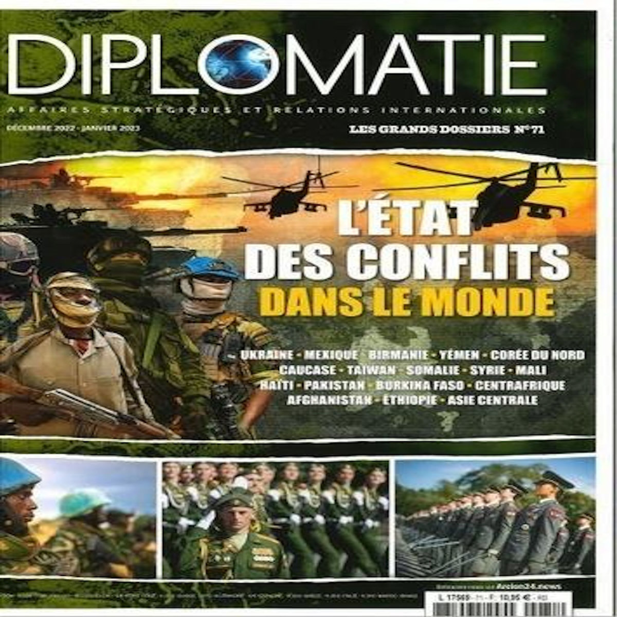 DIPLOMATIE. LES GRANDS DOSSIERS  N° 71, DECEMBRE 2022-JANVIER 2023 : L'ETAT DES CONFLITS DANS LE MONDE, Bautzmann Alexis