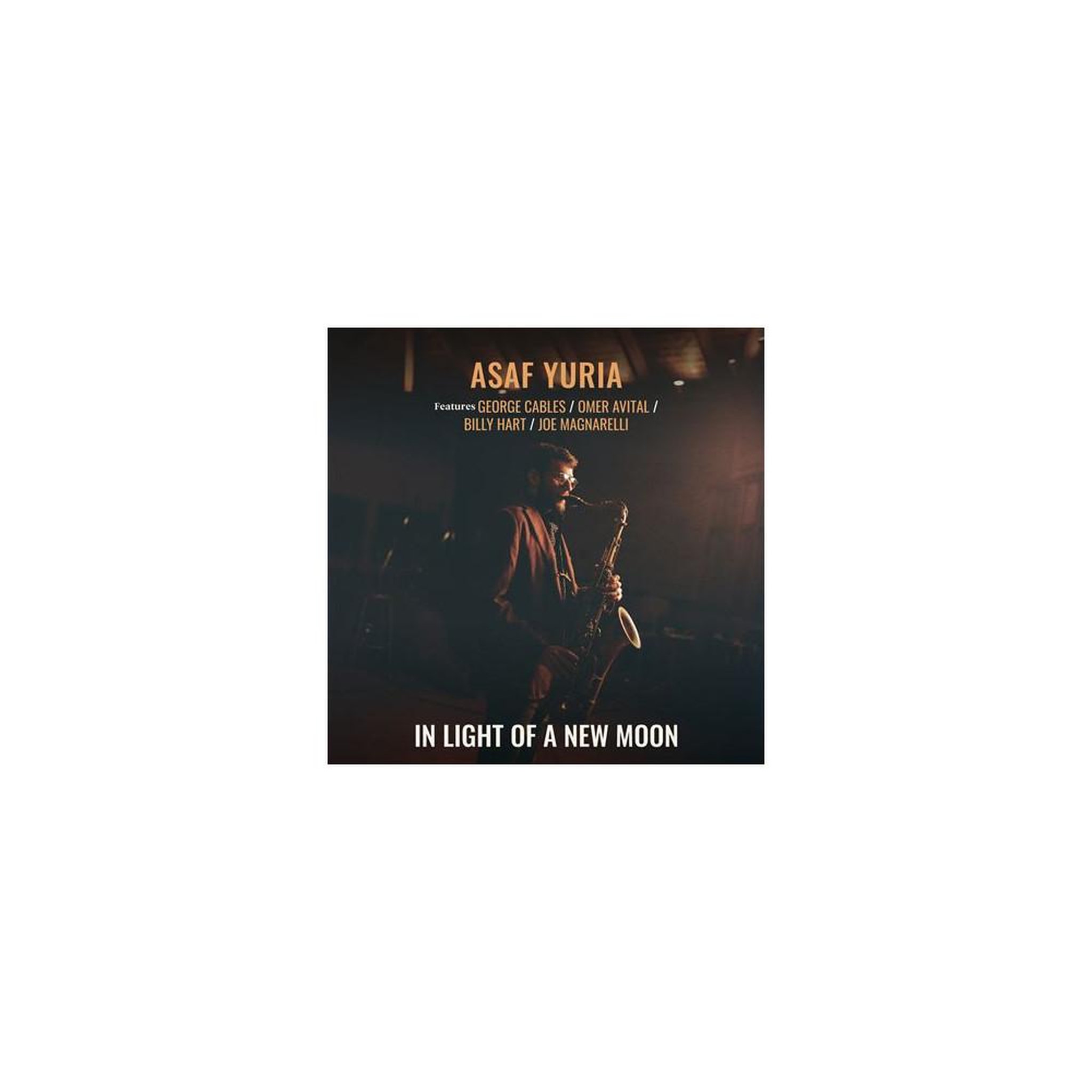 Cd jazz digipack asaf yuria in light of a new moon 1 disque hard bop avec george cables omer avital billy hart joe magnarelli