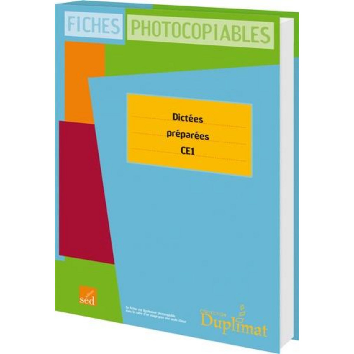 DICTEES PREPAREES CE1. FICHES PHOTOCOPIABLES, Delcroix Jane