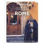 LES MEILLEURES EXPERIENCES A ROME. 2E EDITION. AVEC 1 PLAN DETACHABLE, Colarossi Elisa