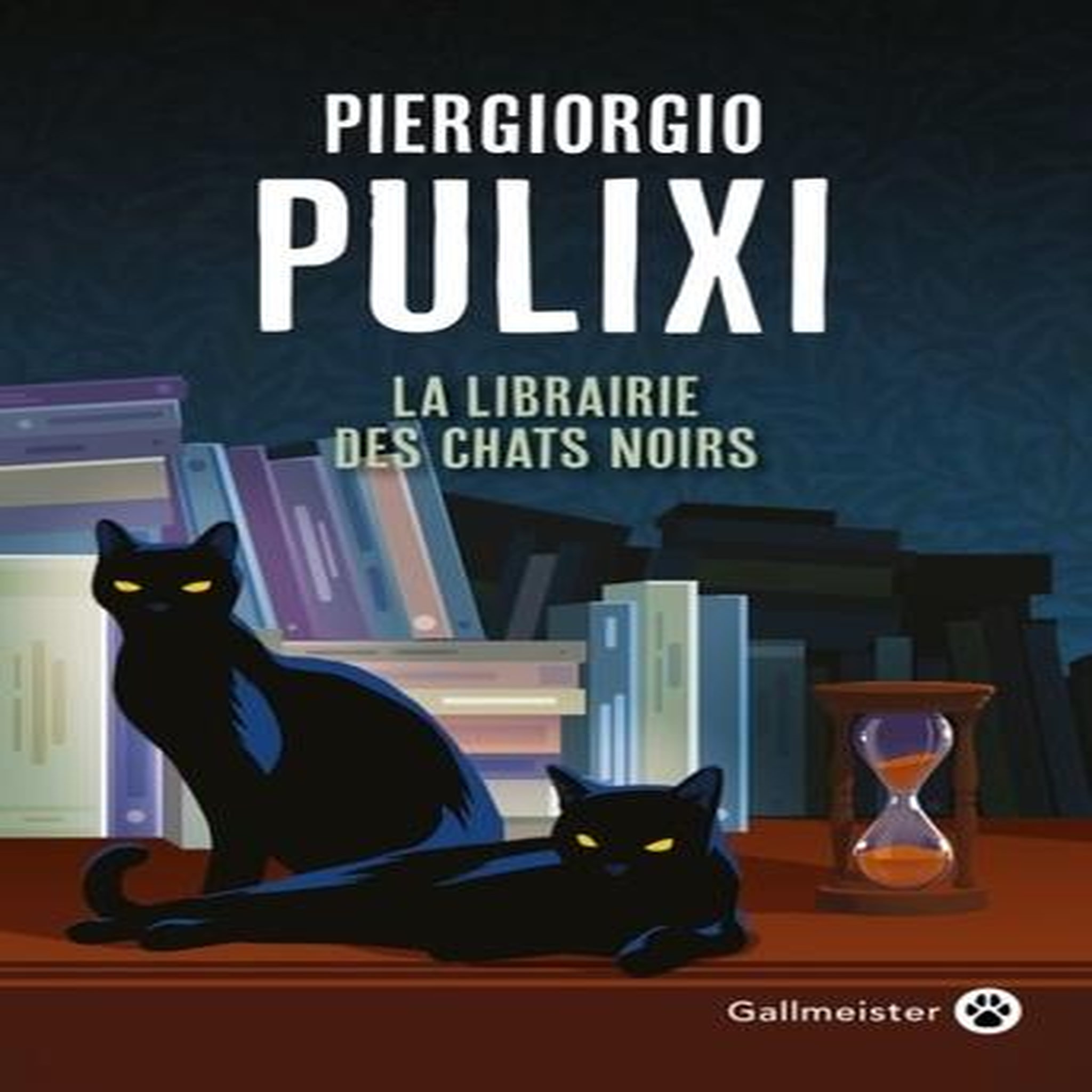 LA LIBRAIRIE DES CHATS NOIRS, Pulixi Piergiorgio