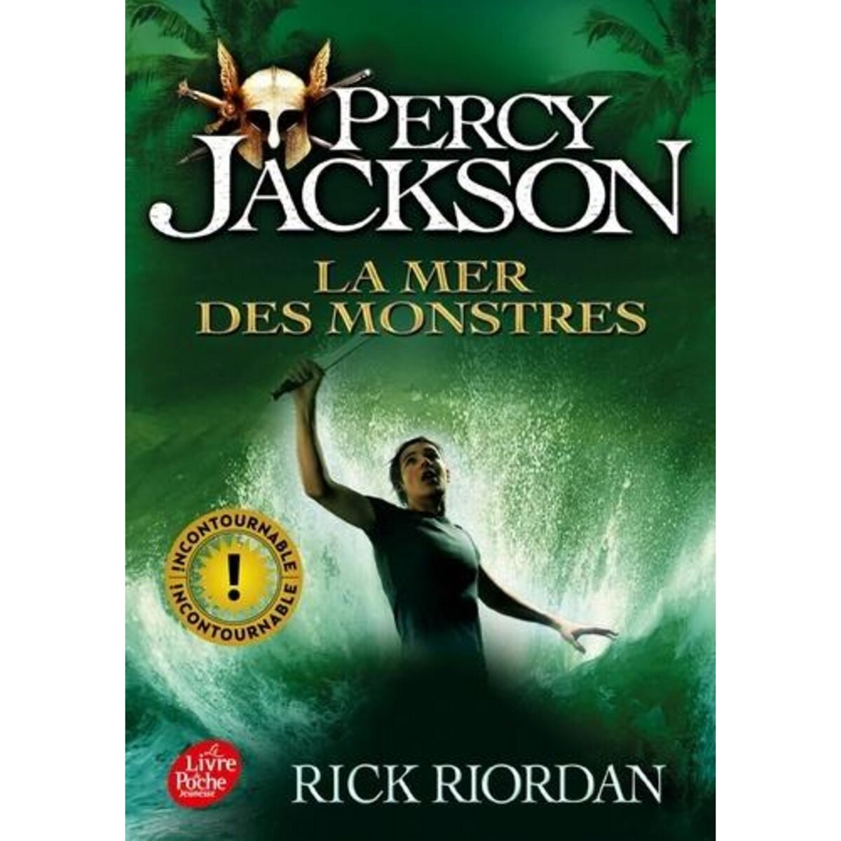 PERCY JACKSON TOME 2 : LA MER DES MONSTRES, Riordan Rick
