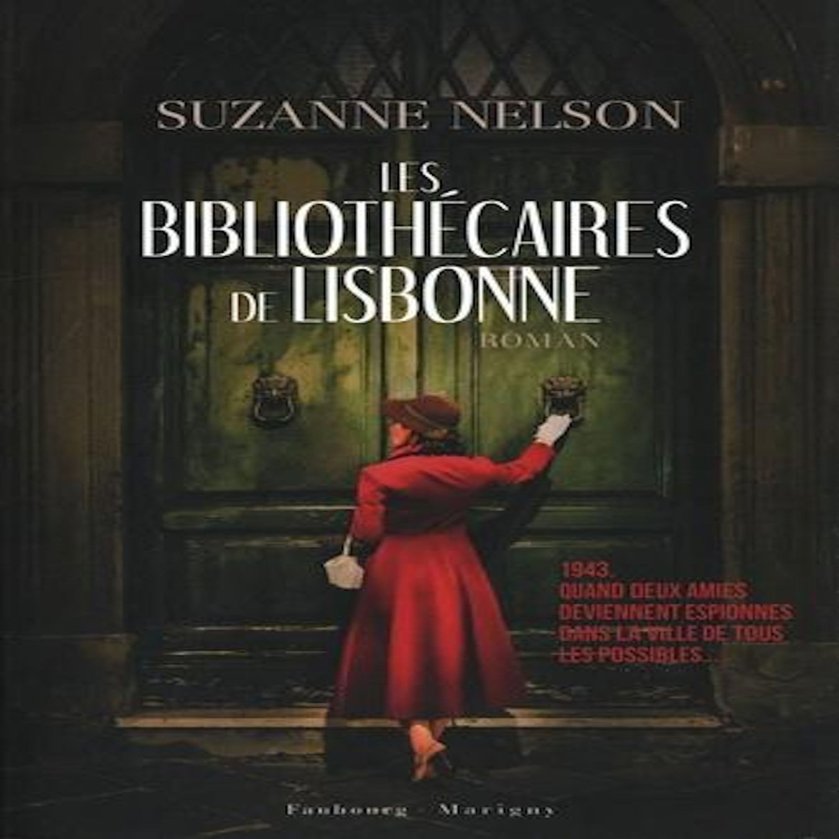 LES BIBLIOTHECAIRES DE LISBONNE, Nelson Suzanne
