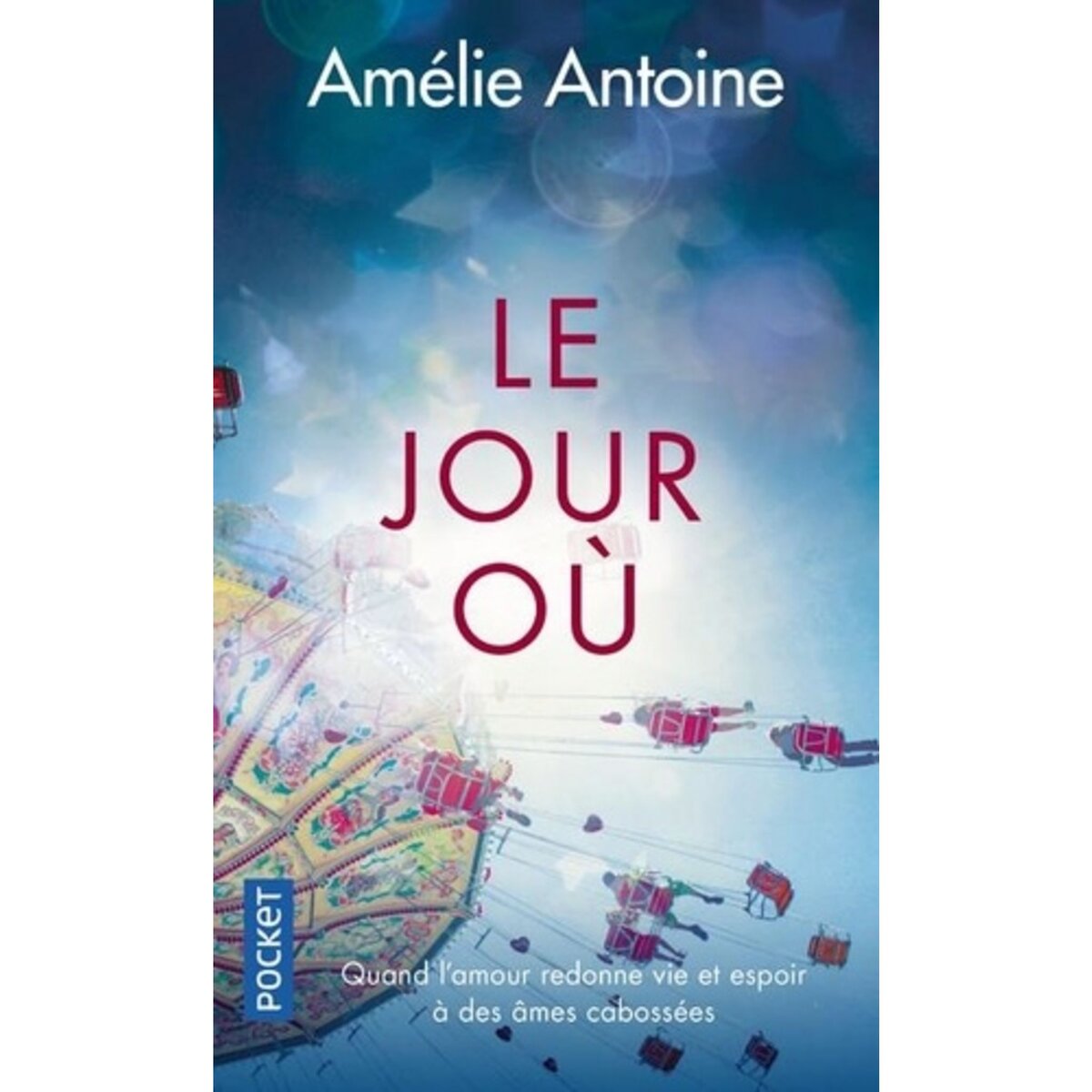  LE JOUR OU, Antoine Amélie