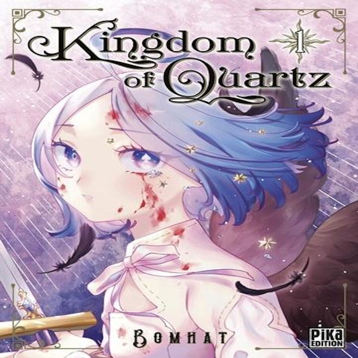 KINGDOM OF QUARTZ TOME 1 , Bomhat