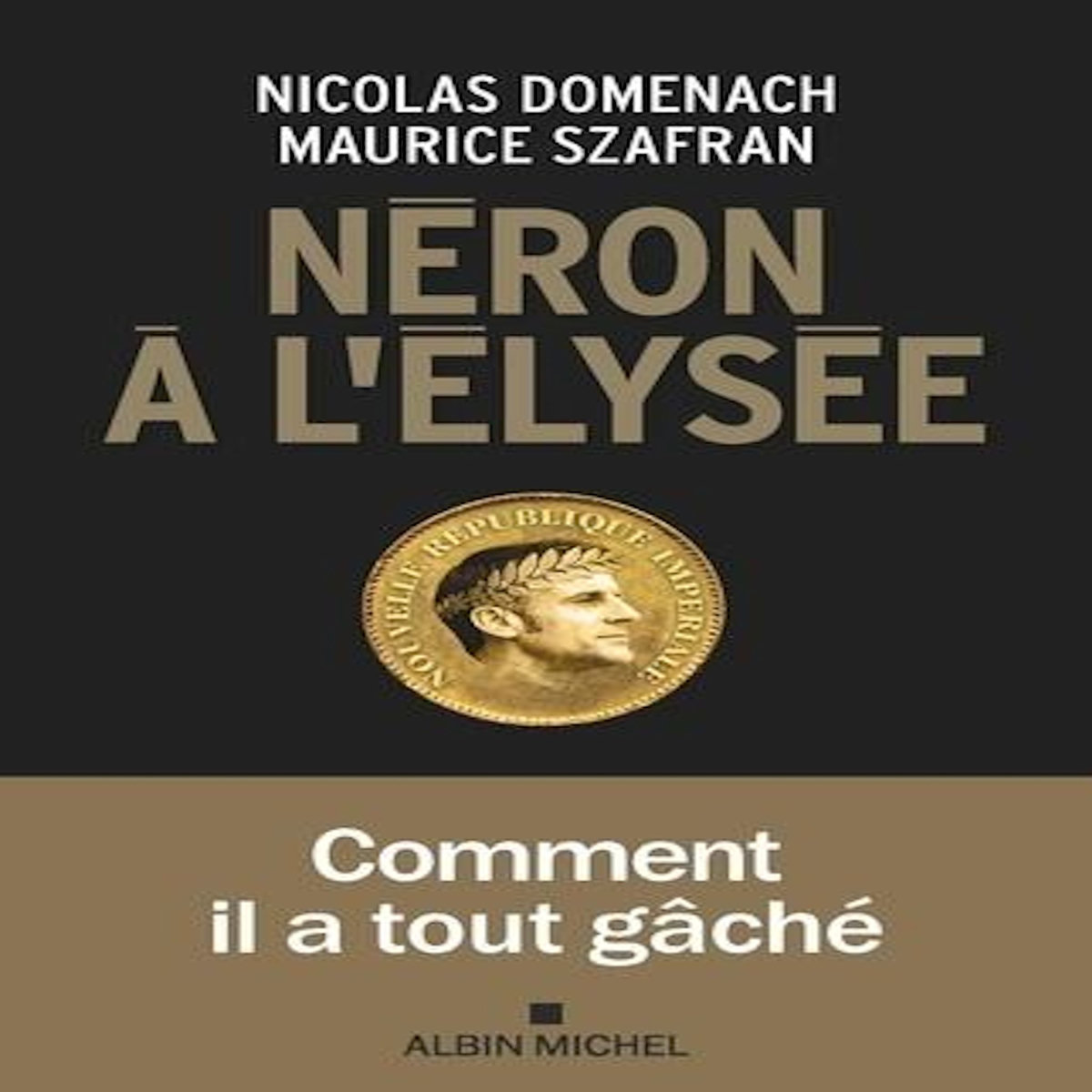 NERON A L'ELYSEE, Domenach Nicolas