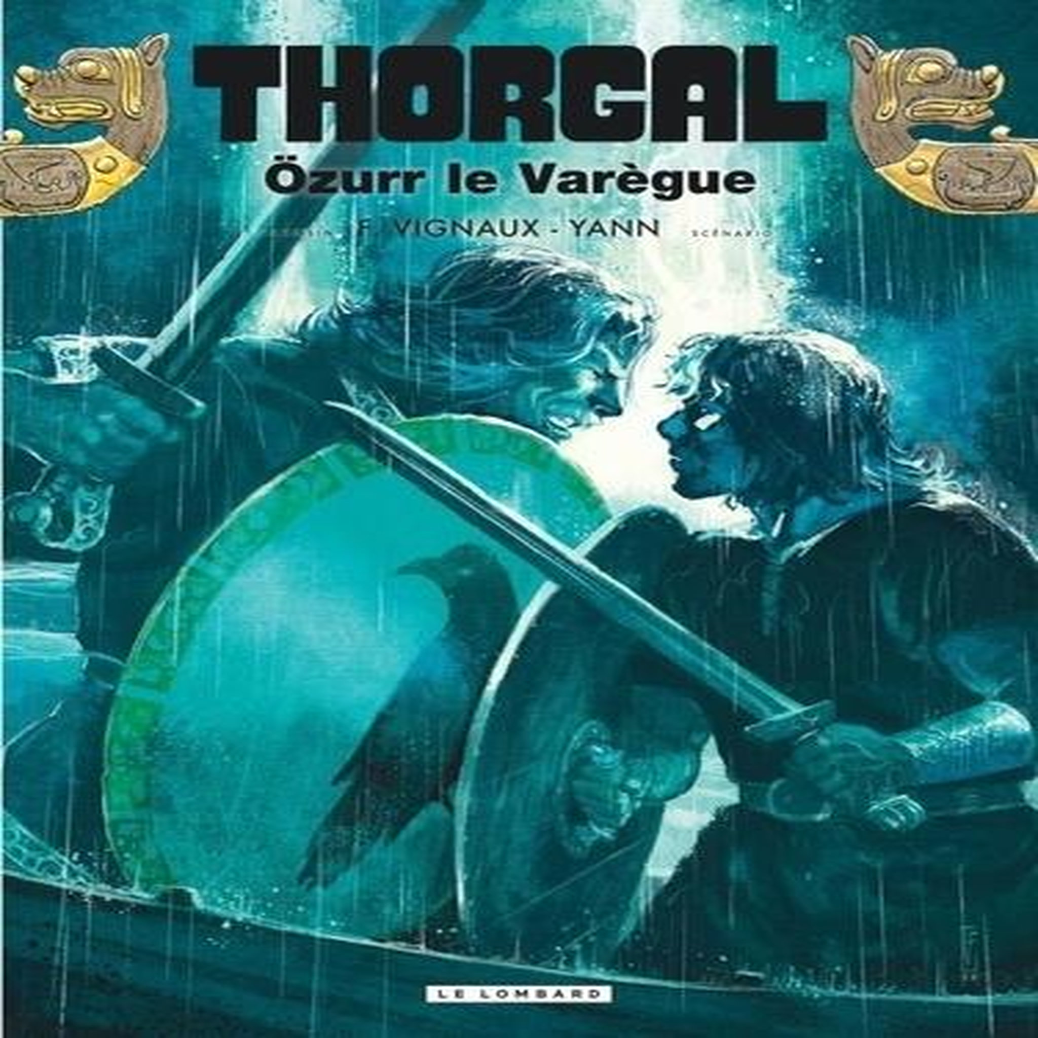 THORGAL TOME 42 : ÖZURR LE VAREGUE, Vignaux Frédéric
