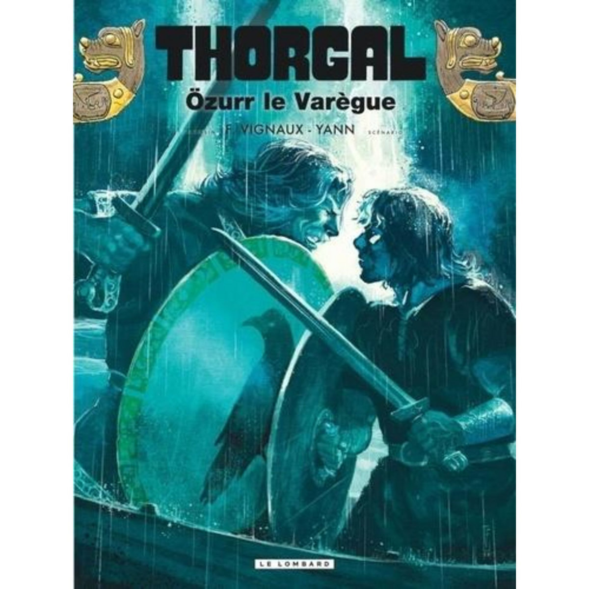 THORGAL TOME 42 : ÖZURR LE VAREGUE, Vignaux Frédéric