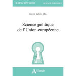 SCIENCE POLITIQUE DE L'UNION EUROPEENNE, Lebrou Vincent