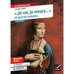 JE VIS, JE MEURS  ET AUTRES POEMES, Labé Louise