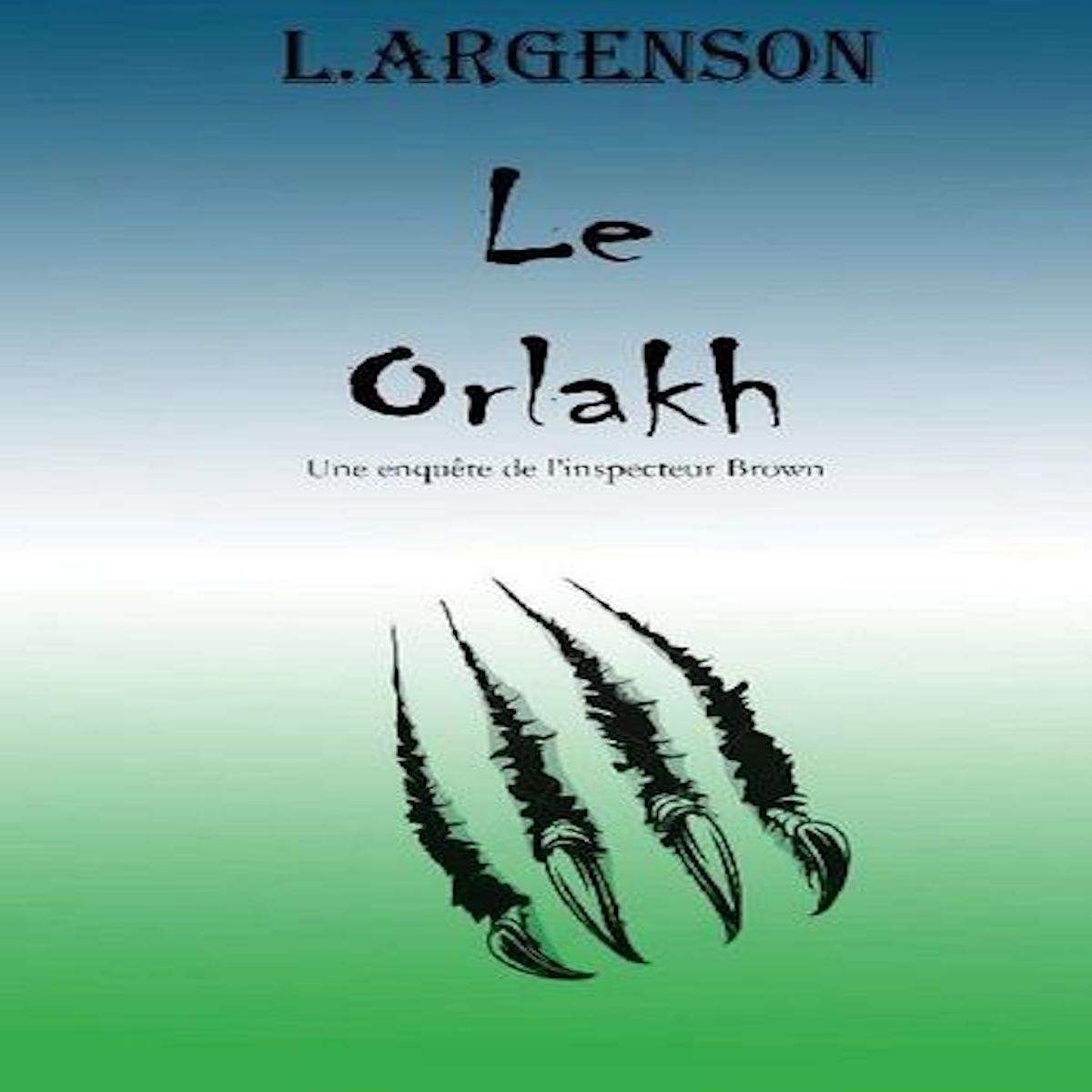 LE ORLAKH, Argenson Lionel