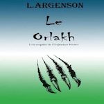 LE ORLAKH, Argenson Lionel