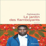 LE JARDIN DES FLAMBOYANTS, Falmarès