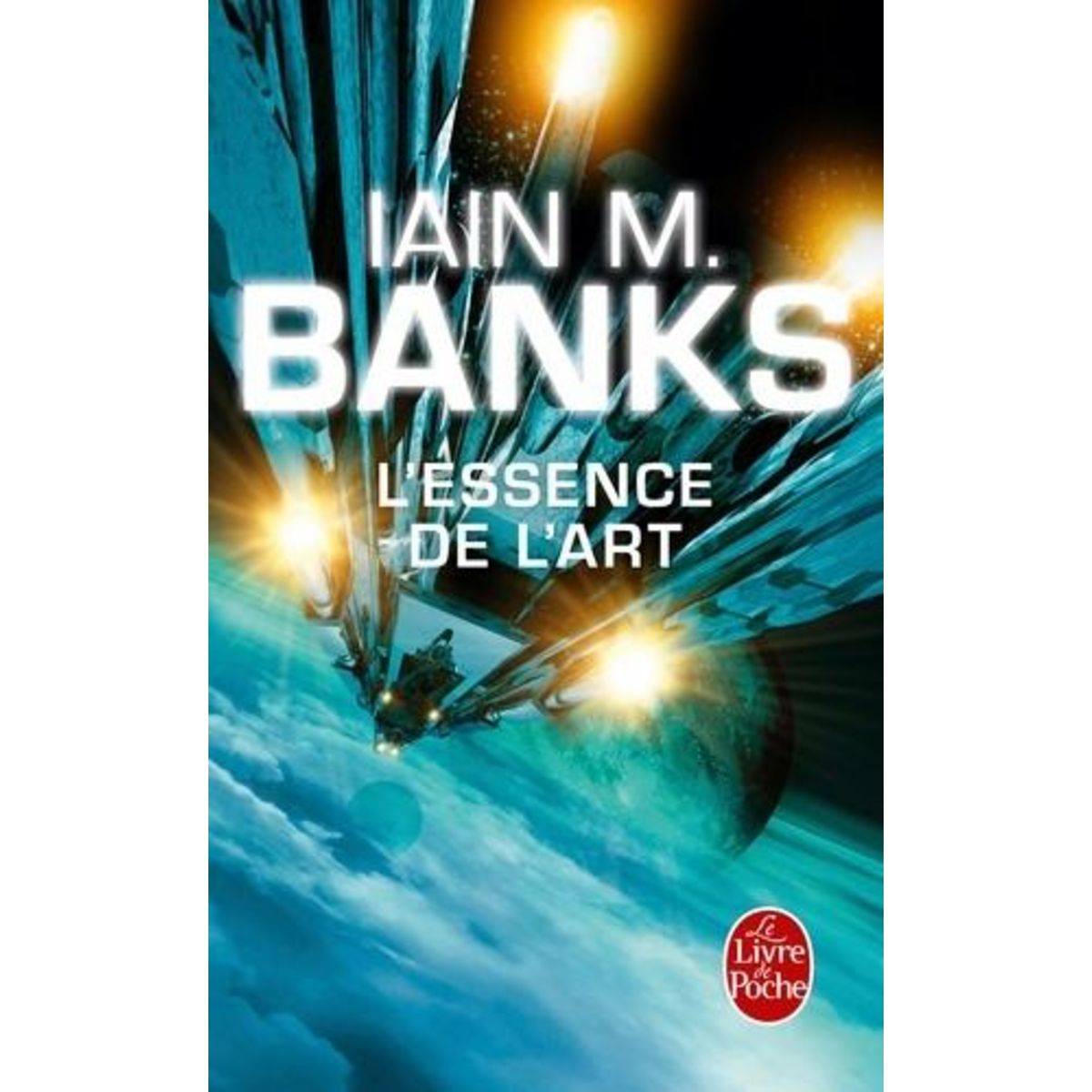 L'ESSENCE DE L'ART, Banks Iain M.
