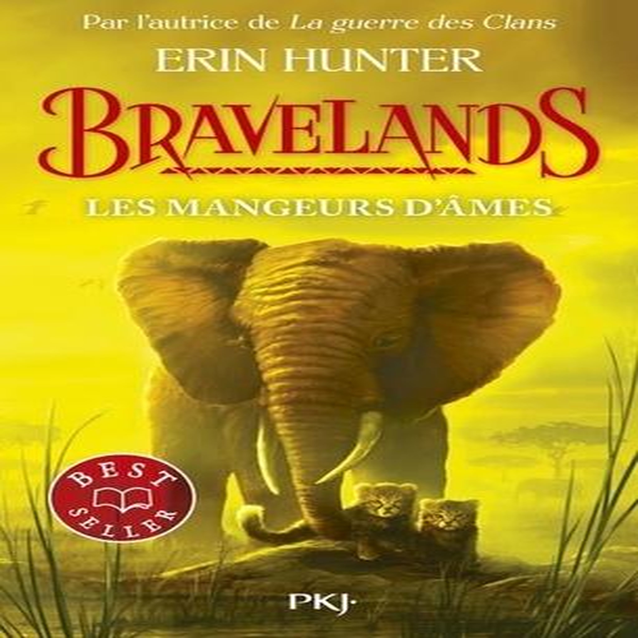 BRAVELANDS TOME 5 : LES MANGEURS D'AMES, Hunter Erin