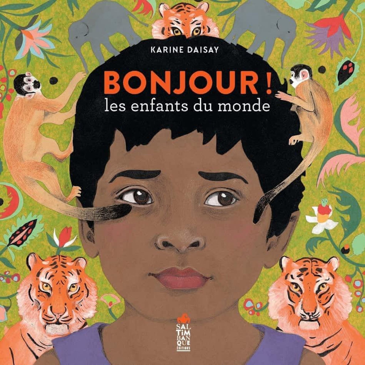 BONJOUR ! LES ENFANTS DU MONDE, Daisay Karine