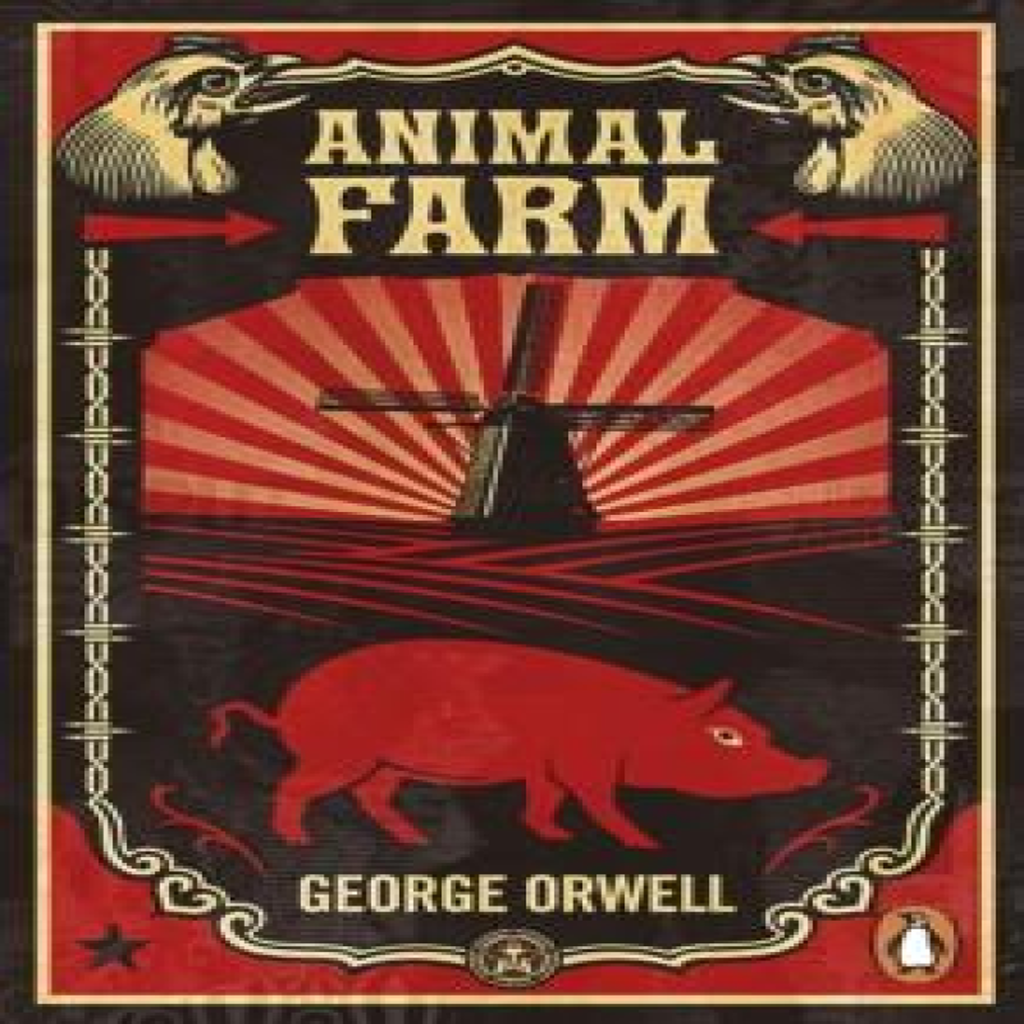 LIVRES Animal Farm : The dystopian classic reimagined with cover art by Shepard Fairey