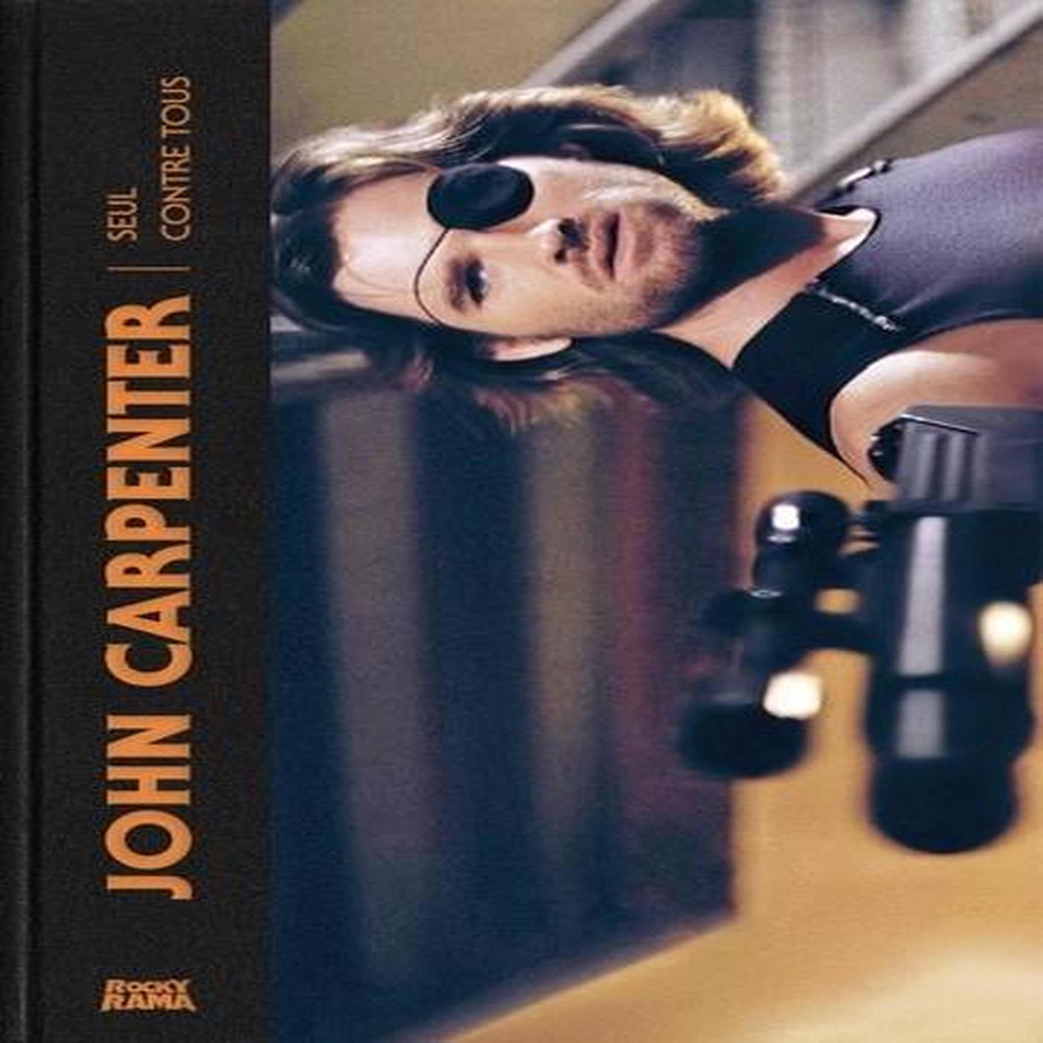 JOHN CARPENTER. SEUL CONTRE TOUS, Rockyrama