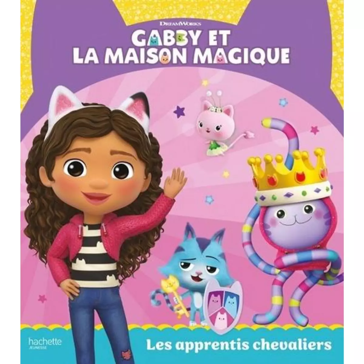  GABBY ET LA MAISON MAGIQUE : LES APPRENTIS CHEVALIERS, DreamWorks