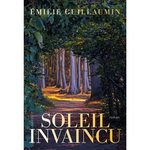 SOLEIL INVAINCU, Guillaumin Emilie