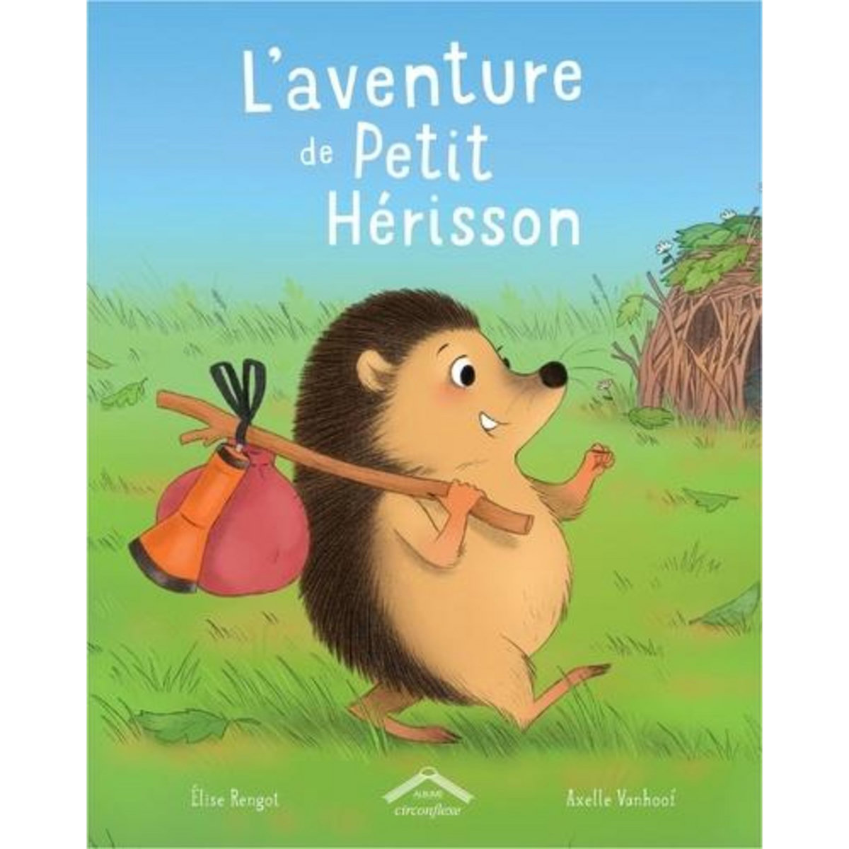 L'AVENTURE DE PETIT HERISSON, Rengot Elise