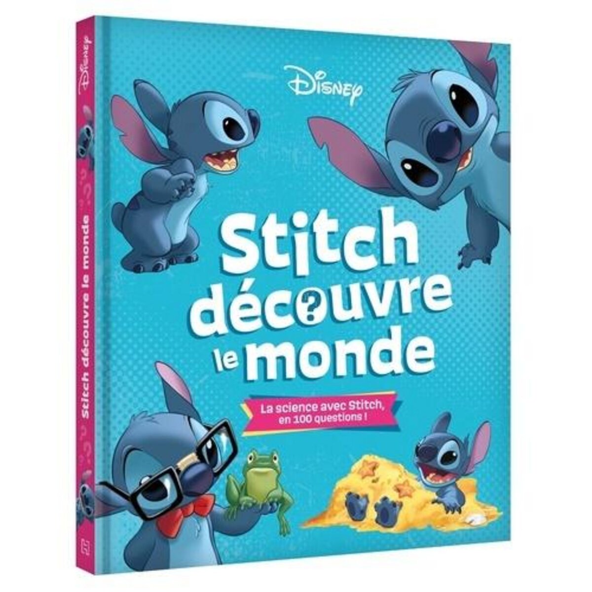 STITCH DECOUVRE LE MONDE. LA SCIENCE AVEC STITCH, EN 100 QUESTIONS !, Disney