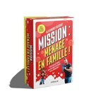 MISSION MENAGE EN FAMILLE. 60 CARTES ET 1 LIVRET POUR PARTAGER LES TACHES... ET EN REDEMANDER !, Cressiot Alexandre