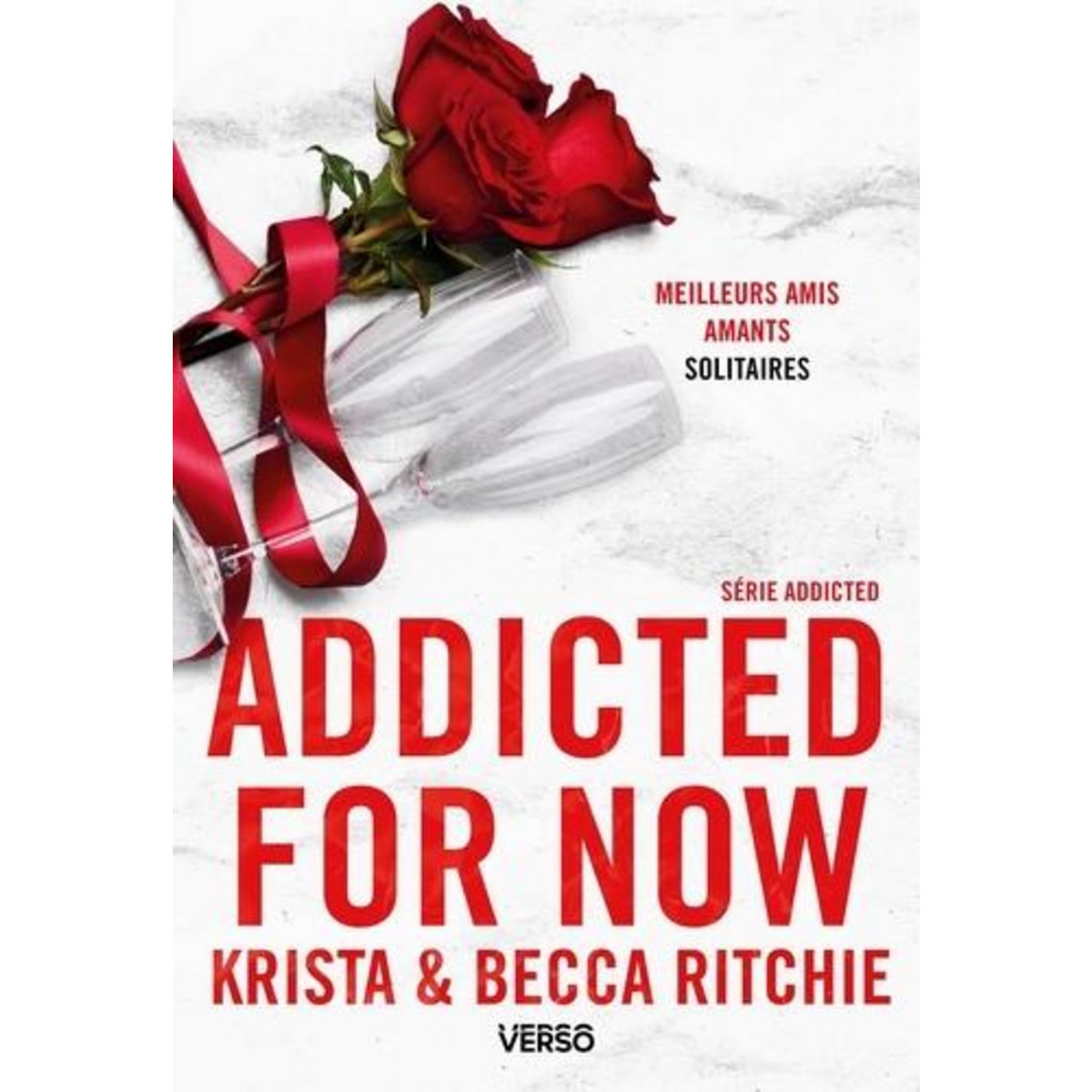 ADDICTED TOME 3 : ADDICTED FOR NOW, Ritchie Krista