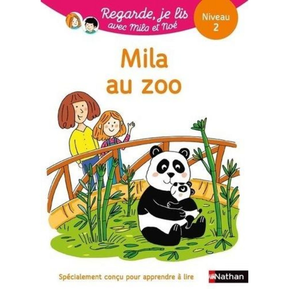 MILA ET NOE : MILA AU ZOO. NIVEAU 2, Battut Eric
