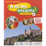 ESPAGNOL 4E LV2 A1/A2 A MI ME ENCANTA ! CAHIER D'ACTIVITES, EDITION 2020, Froger Michelle