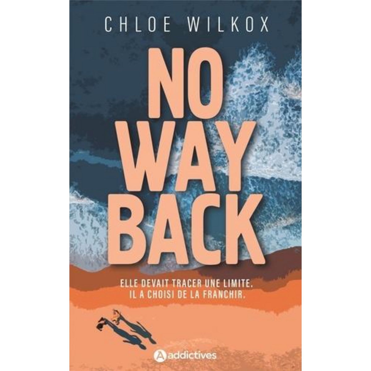 NO WAY BACK, Wilkox Chloe